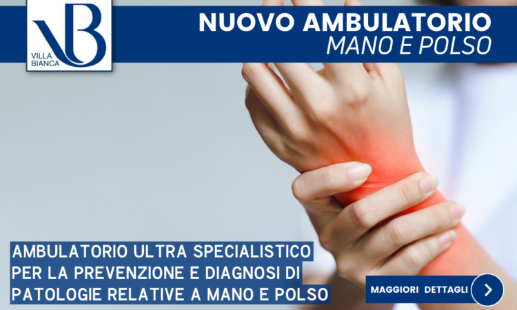 Da oggi è attivo il nuovo Ambulatorio Ultra Specialistico Mano e Polso