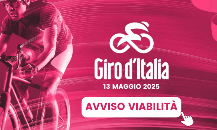 Avviso viabilità Giro d’Italia 2025